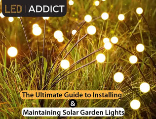 The Ultimate Guide to Installing and Maintaining Solar Garden Lights